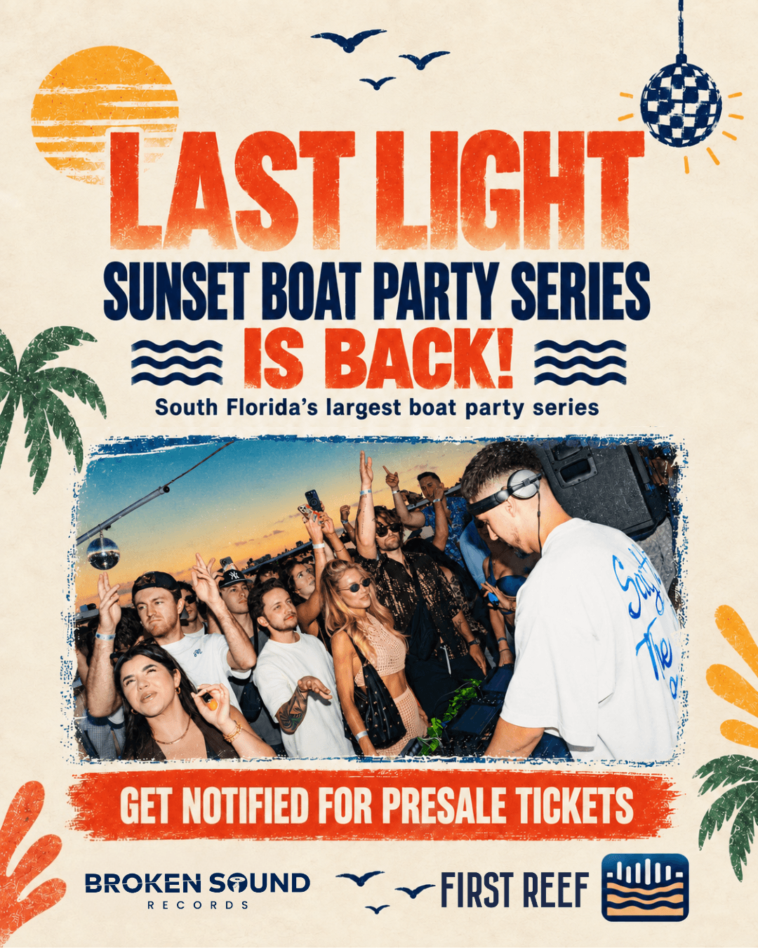 Last Light Sunset Boat Party Series — First Reef x Broken Sound Records